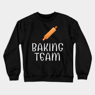 Baking Team Crewneck Sweatshirt